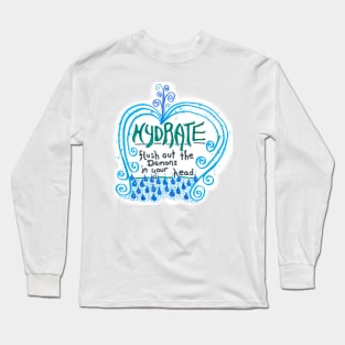 Hydrate! Long Sleeve T-Shirt